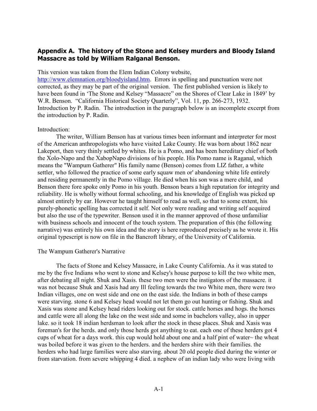 A-1 Appendix A. the History of the Stone and Kelsey Murders and Bloody Island Massacre As Told by William Ralganal Benson. This