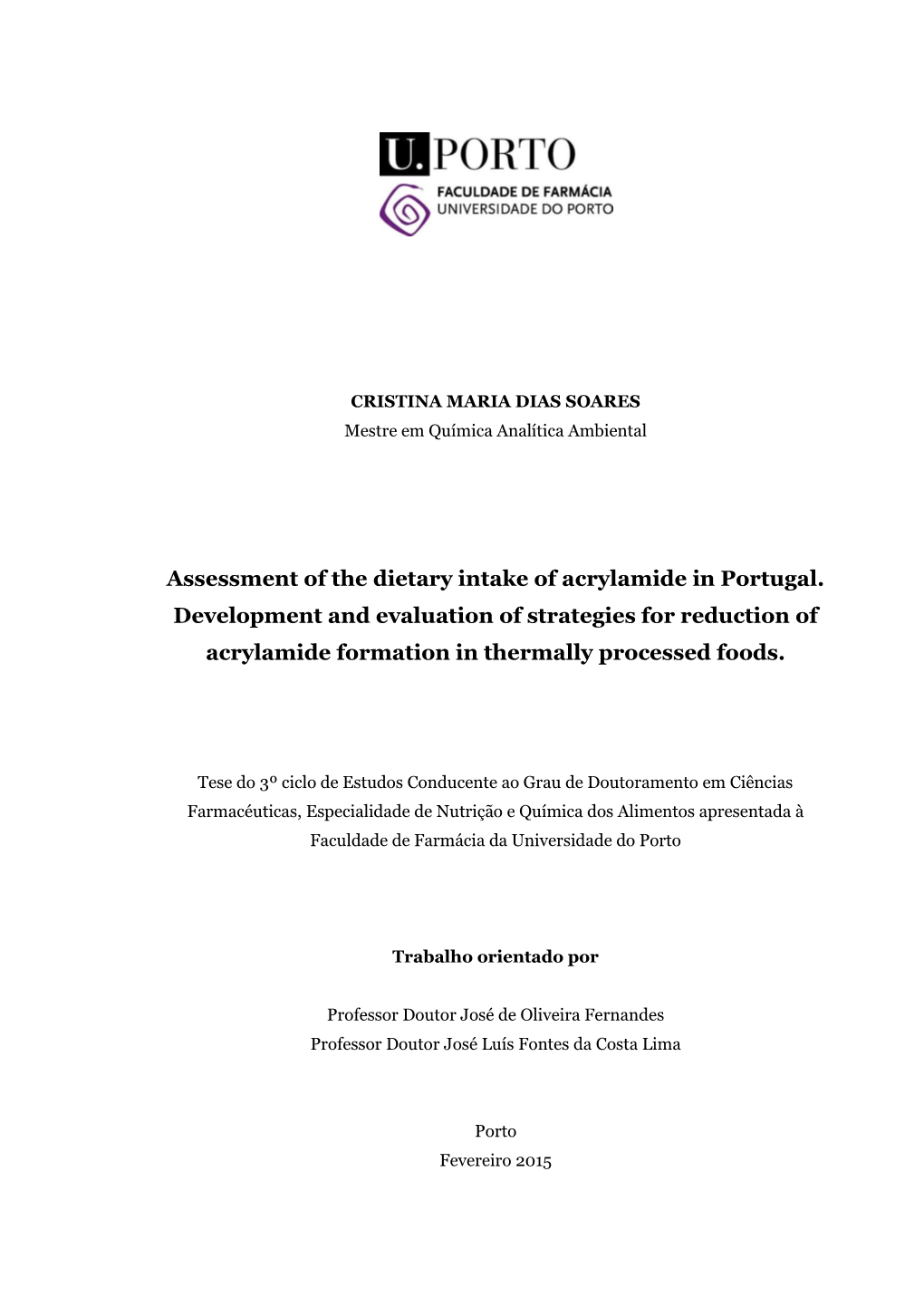 Assessment of the Dietary Intake of Acrylamide in Portugal