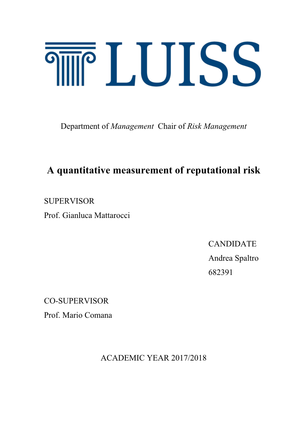 A Quantitative Measurement of Reputational Risk