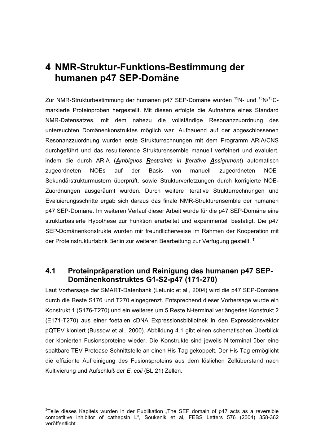 4 NMR-Struktur-Funktions-Bestimmung Der Humanen P47 SEP-Domäne