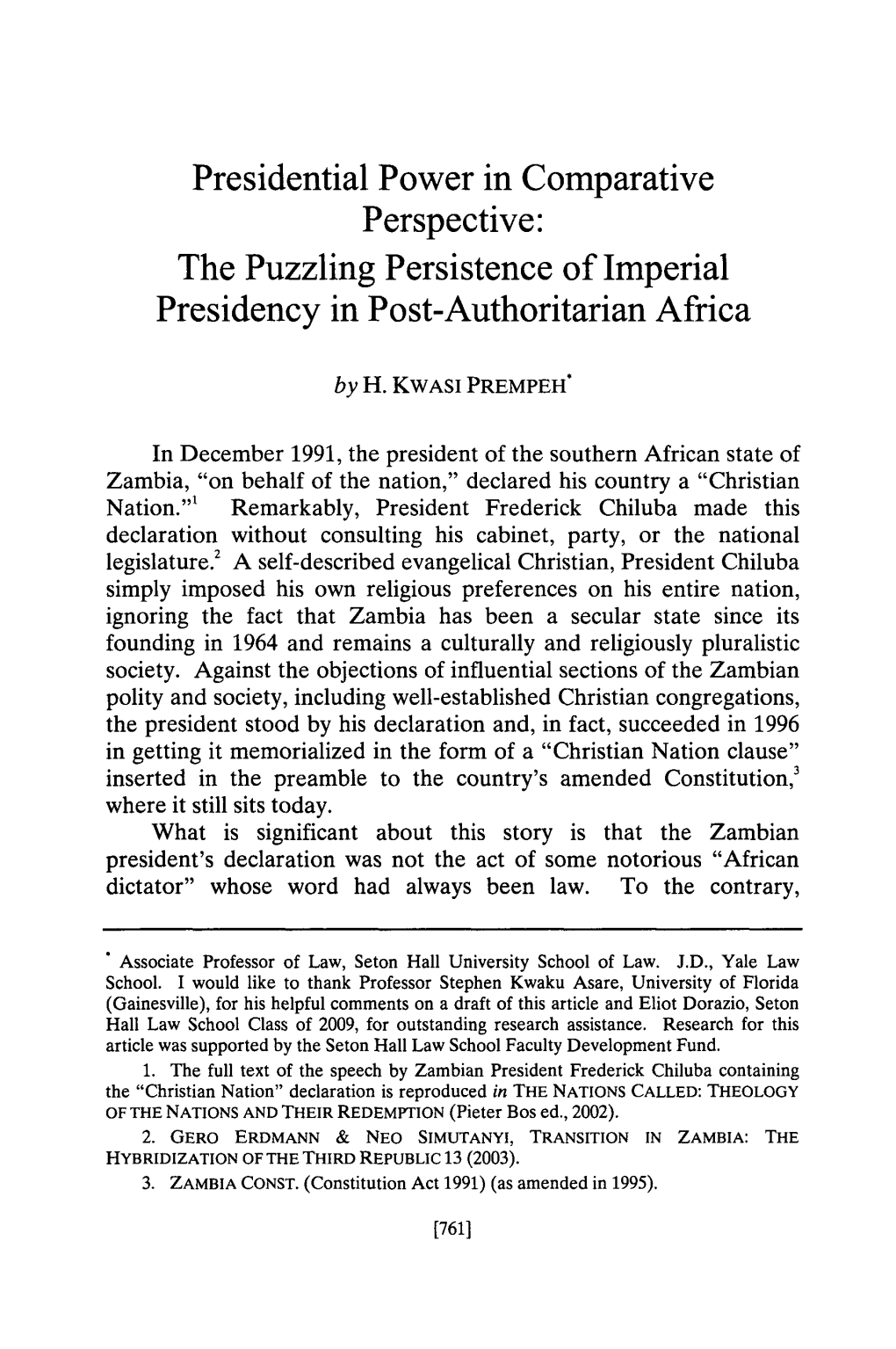 Presidential Power in Comparative Perspective: the Puzzling Persistence of Imperial Presidency in Post-Authoritarian Africa