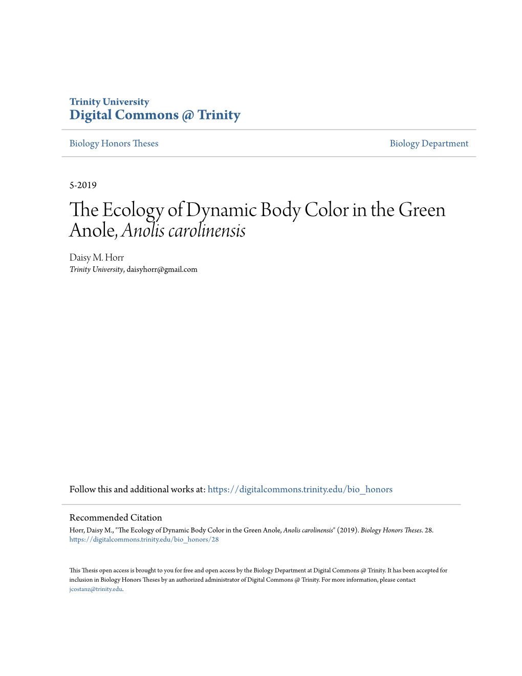 The Ecology of Dynamic Body Color in the Green Anole, Anolis Carolinensis Daisy M