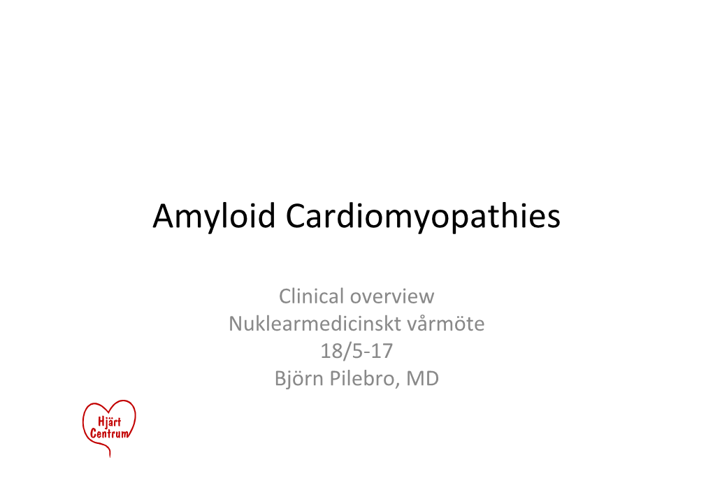 Amyloid Cardiomyopathies