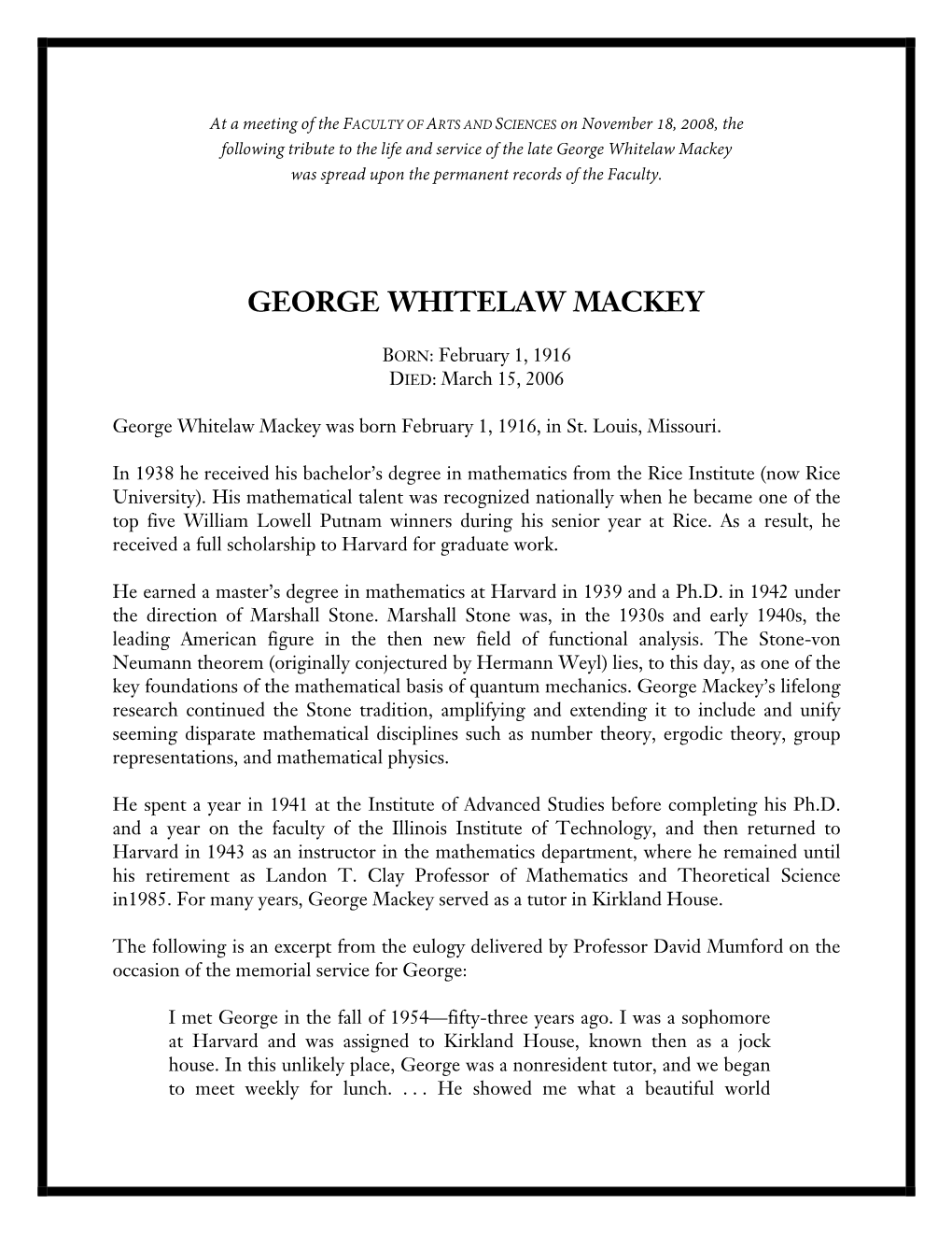 George Whitelaw Mackey Was Spread Upon the Permanent Records of the Faculty