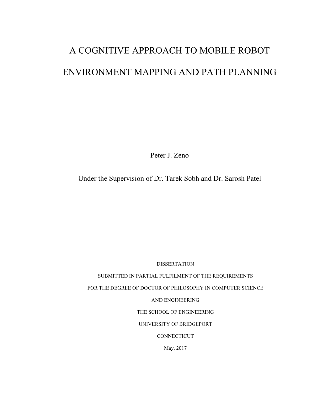 A Cognitive Approach to Mobile Robot Environment Mapping and Path Planning