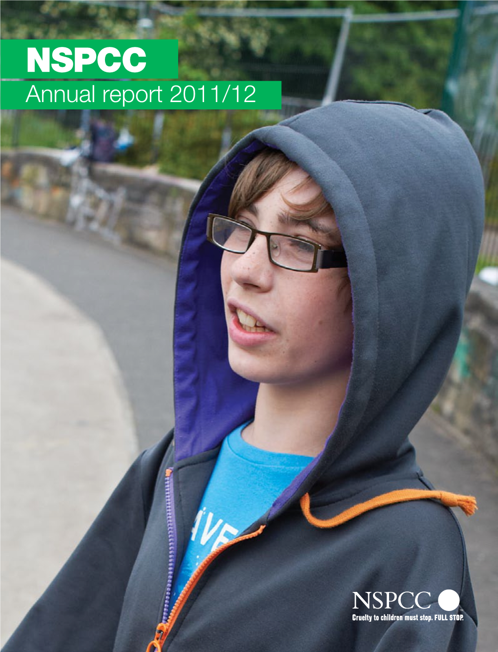 PDF / 2 MB NSPCC Annual Report 2011/12 a Report on the Activities Of