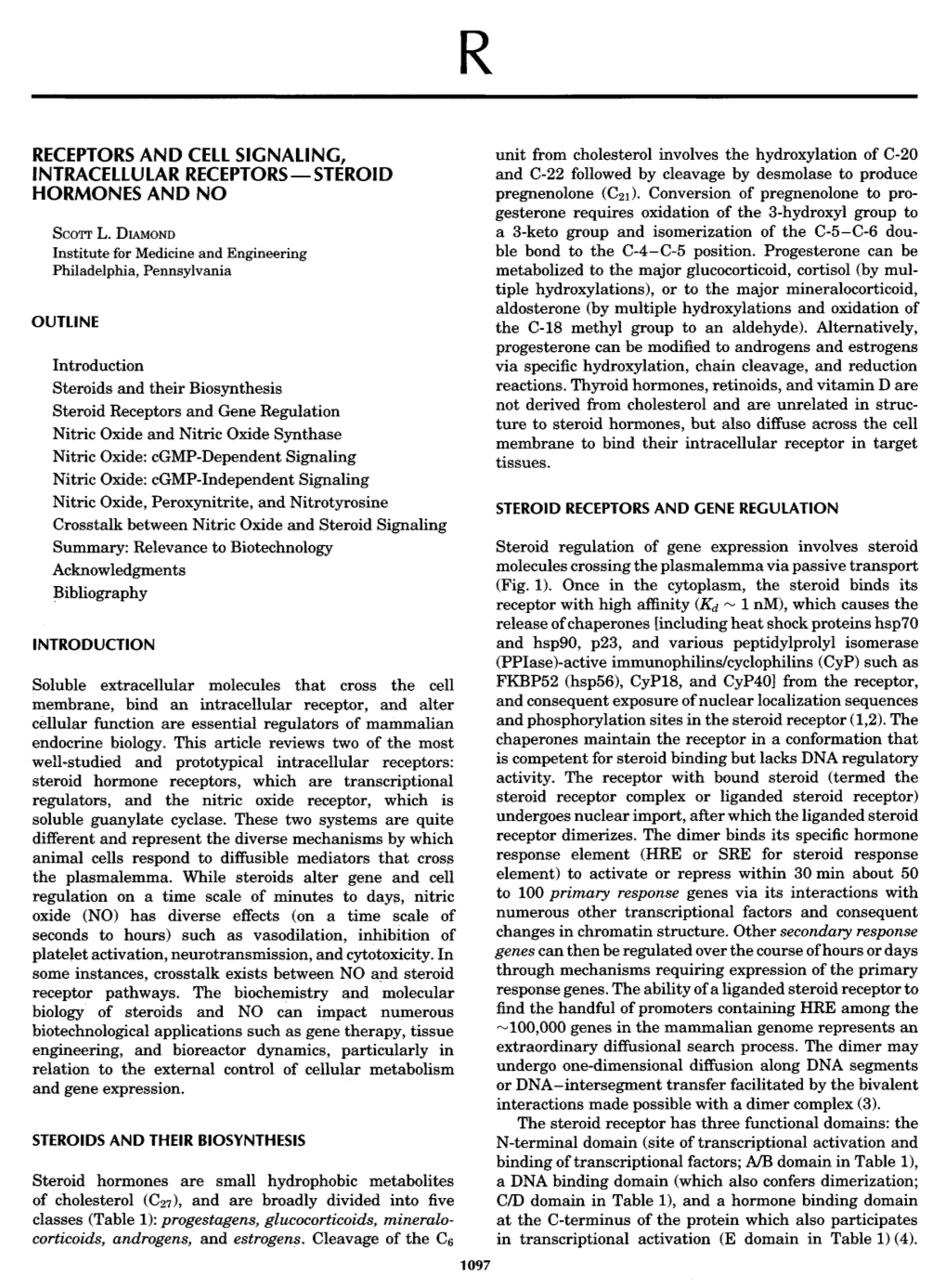 RECEPTORS and CELL SIGNALING, INTRACELLULAR RECEPTORS —STEROID HORMONES and NO Introduction Steroids and Their Biosynthesis St