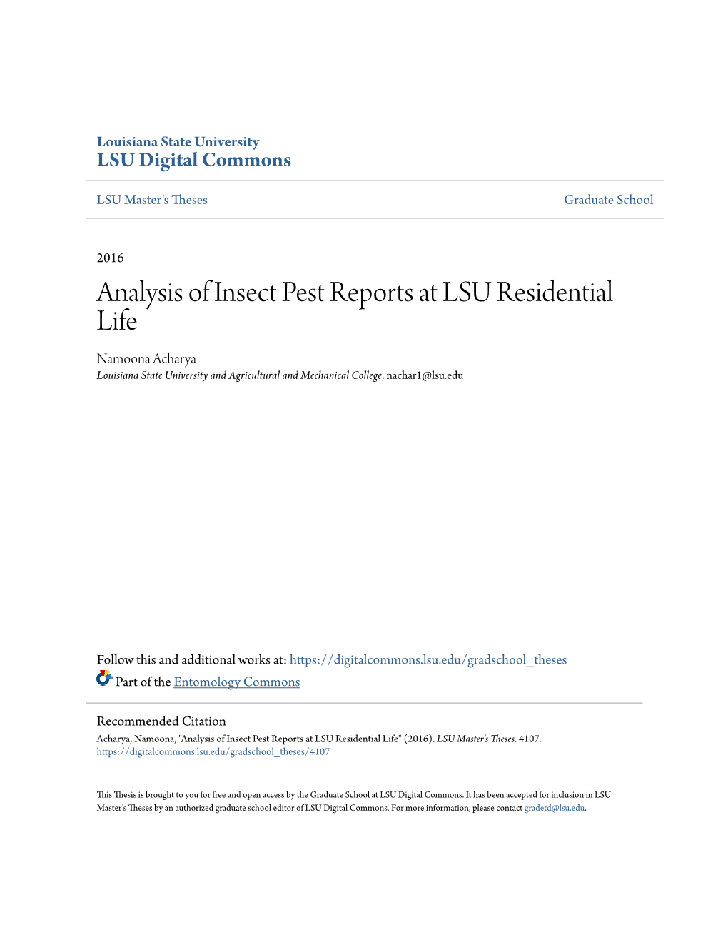 Analysis of Insect Pest Reports at LSU Residential Life Namoona Acharya Louisiana State University and Agricultural and Mechanical College, Nachar1@Lsu.Edu