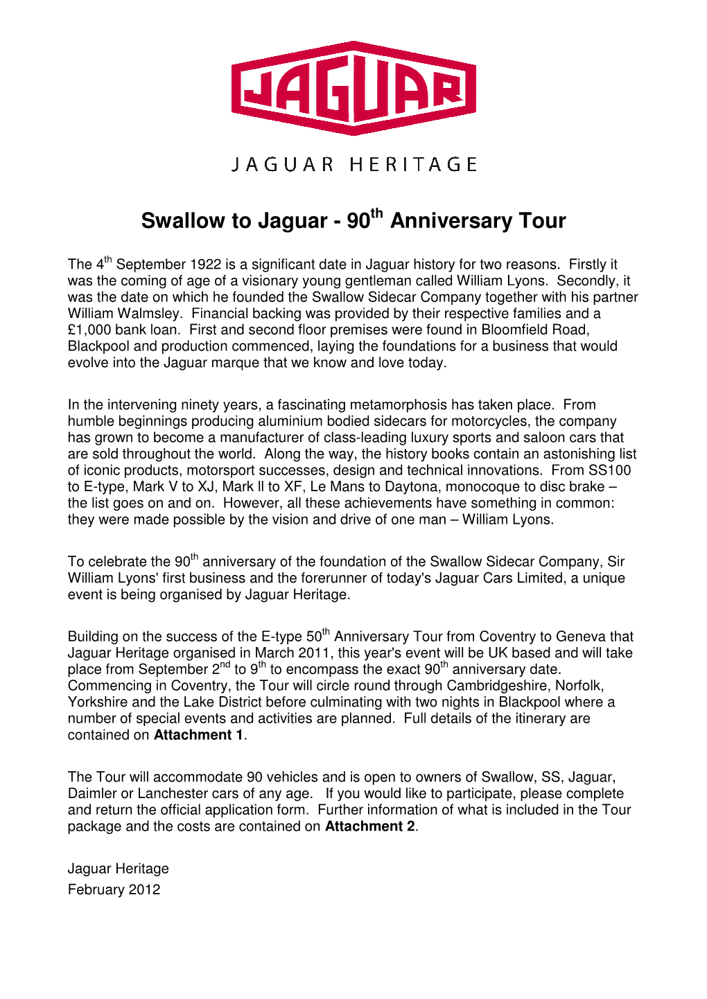 Swallow to Jaguar - 90Th Anniversary Tour