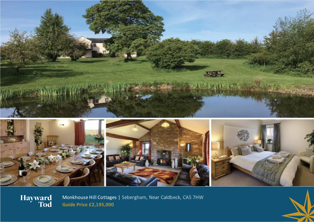 Monkhouse Hill Cottages | Sebergham, Near Caldbeck, CA5 7HW Guide Price £2,195,000