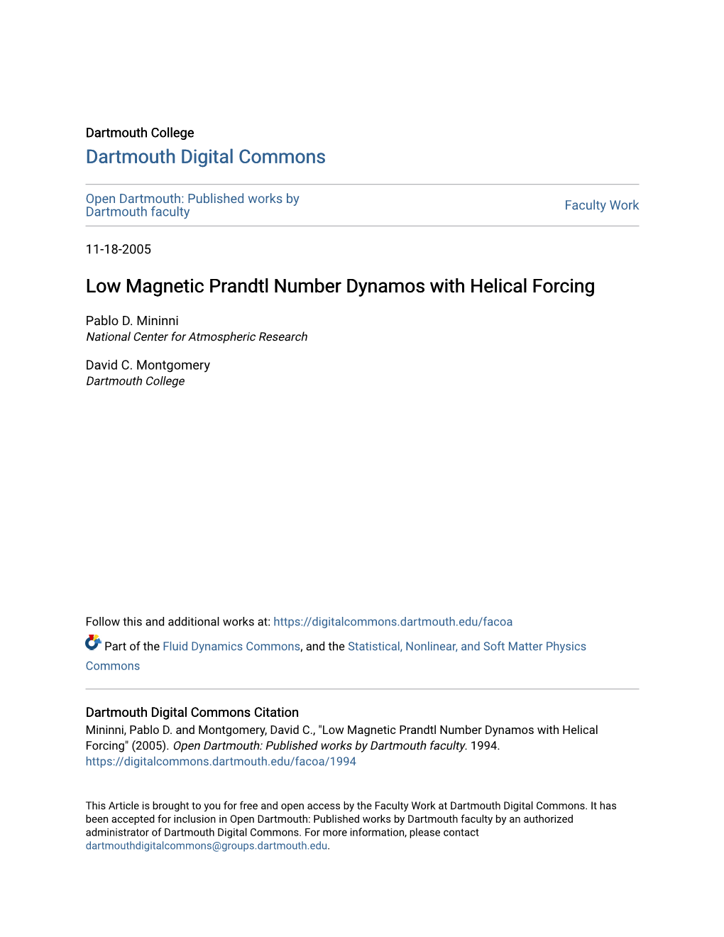 Low Magnetic Prandtl Number Dynamos with Helical Forcing