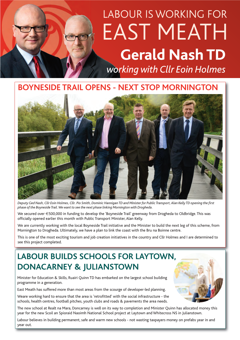 EAST MEATH Gerald Nash TD Working with Cllr Eoin Holmes BOYNESIDE TRAIL OPENS - NEXT STOP MORNINGTON