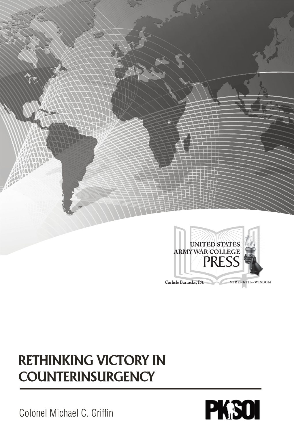 Rethinking Victory in Counterinsurgency