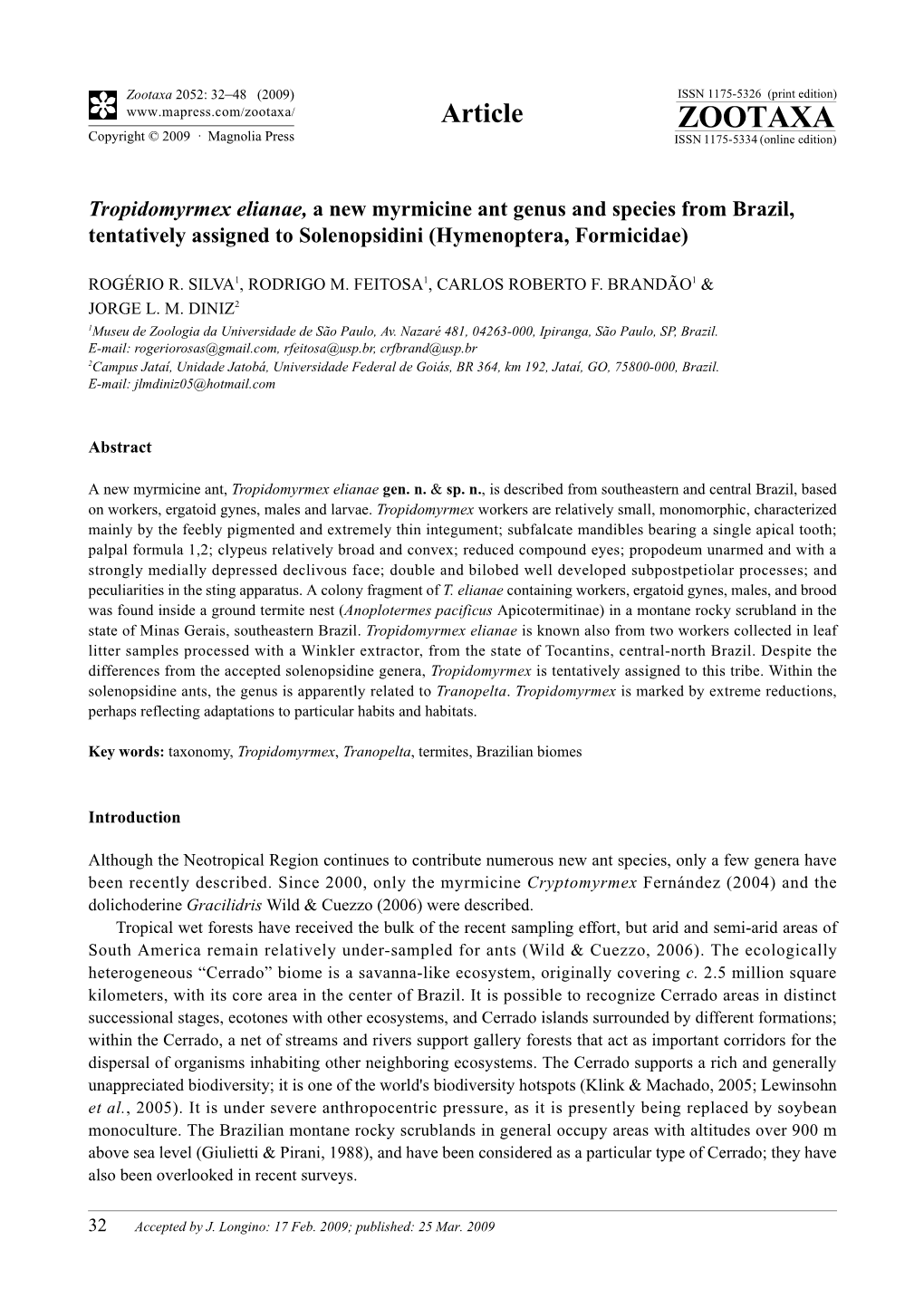 Zootaxa, Tropidomyrmex Elianae, a New Myrmicine Ant Genus and Species from Brazil