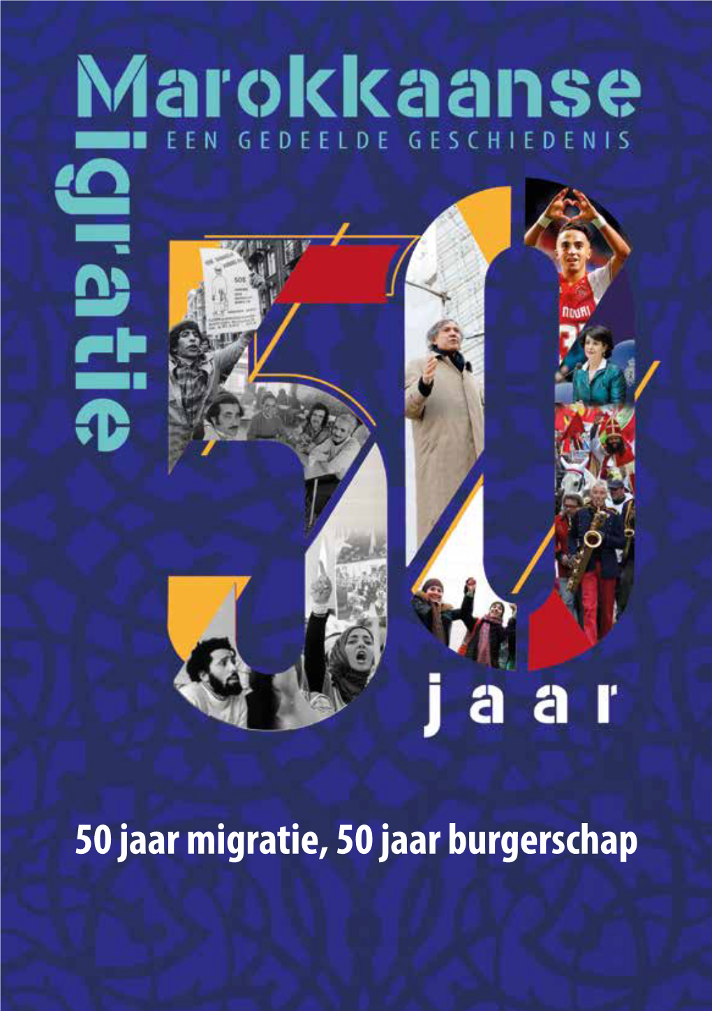 50 Jaar Migratie, 50 Jaar Burgerschap
