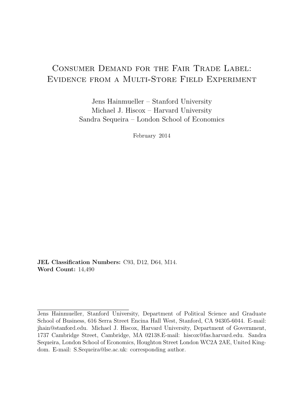 Consumer Demand for the Fair Trade Label: Evidence from a Multi-Store Field Experiment