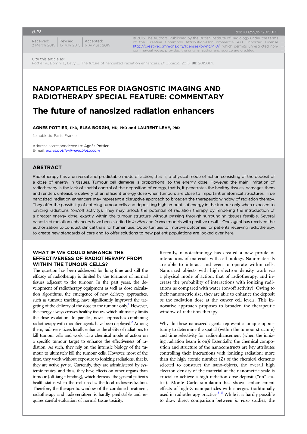 The Future of Nanosized Radiation Enhancers