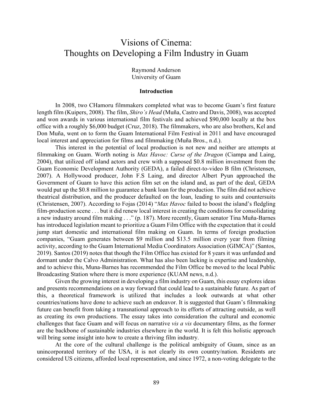 Visions of Cinema: Thoughts on Developing a Film Industry in Guam