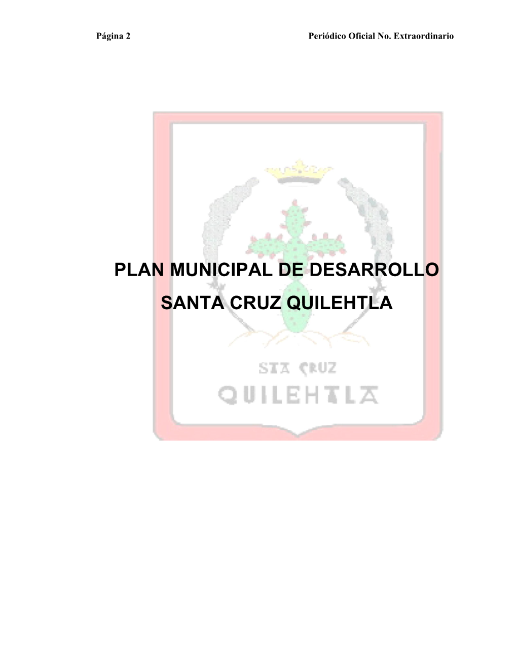 Plan Municipal De Desarrollo Santa Cruz Quilehtla