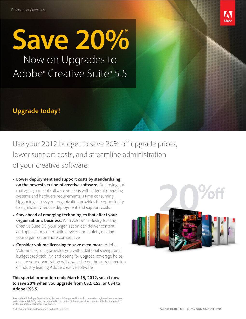 Now on Upgrades to Adobe® Creative Suite® 5.5