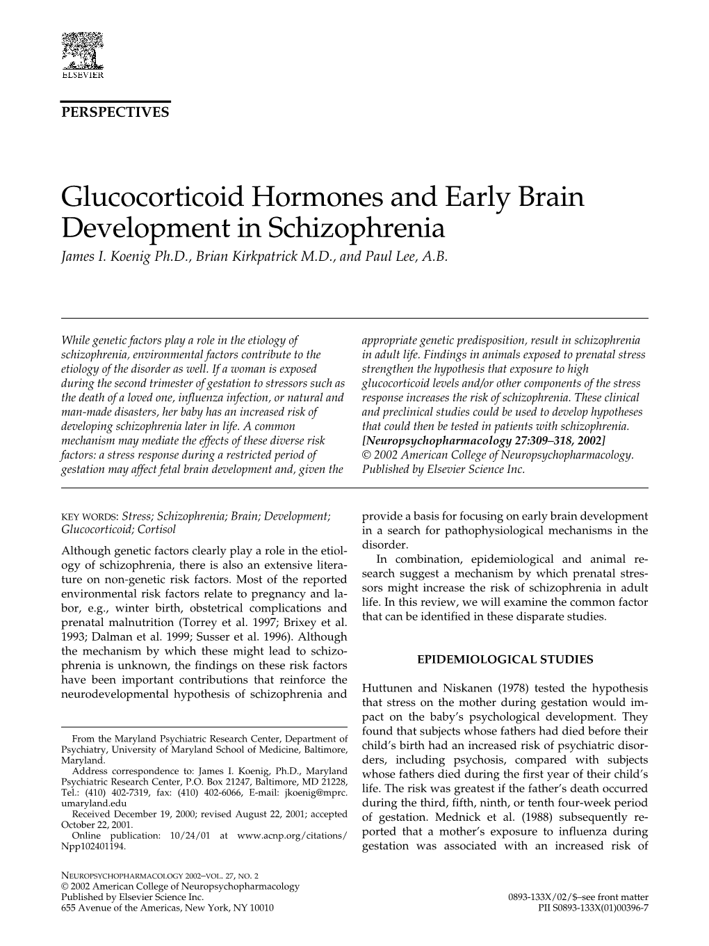 Glucocorticoid Hormones and Early Brain Development in Schizophrenia James I