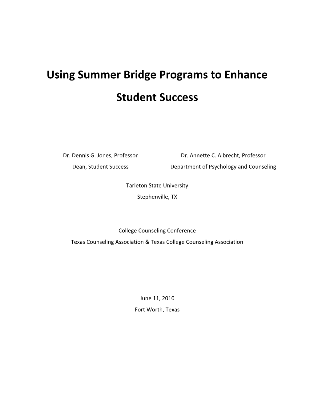 Using Summer Bridge Programs to Enhance Student Success