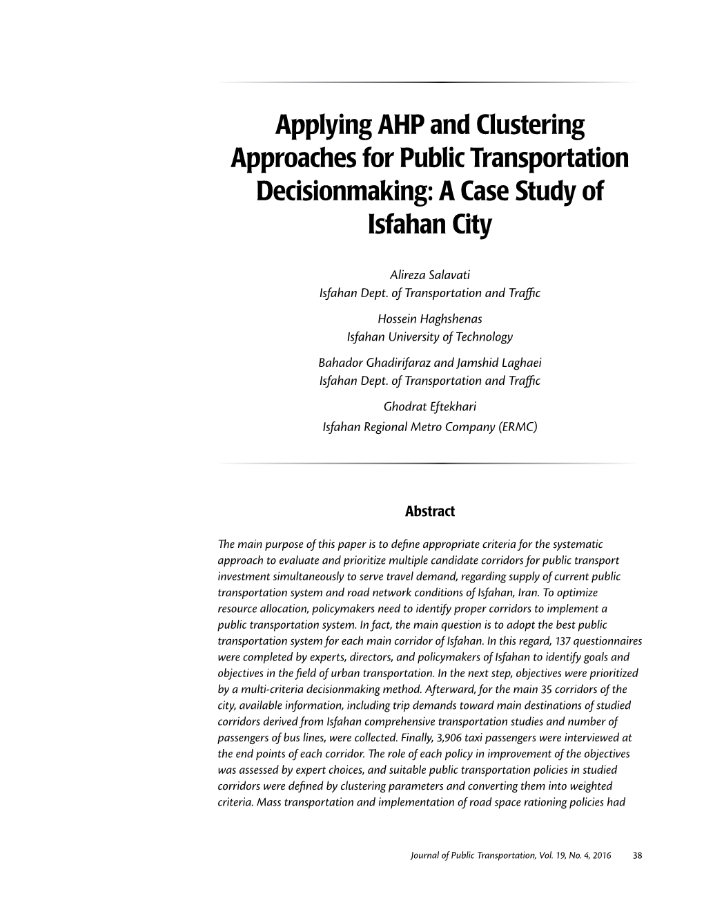 Applying AHP and Clustering Approaches for Public Transportation Decisionmaking: a Case Study of Isfahan City