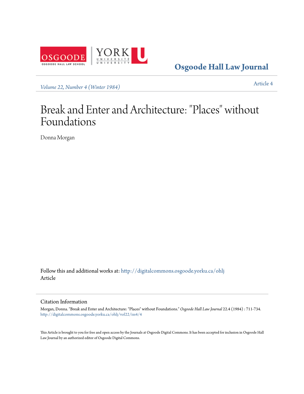 Break and Enter and Architecture: "Places" Without Foundations Donna Morgan