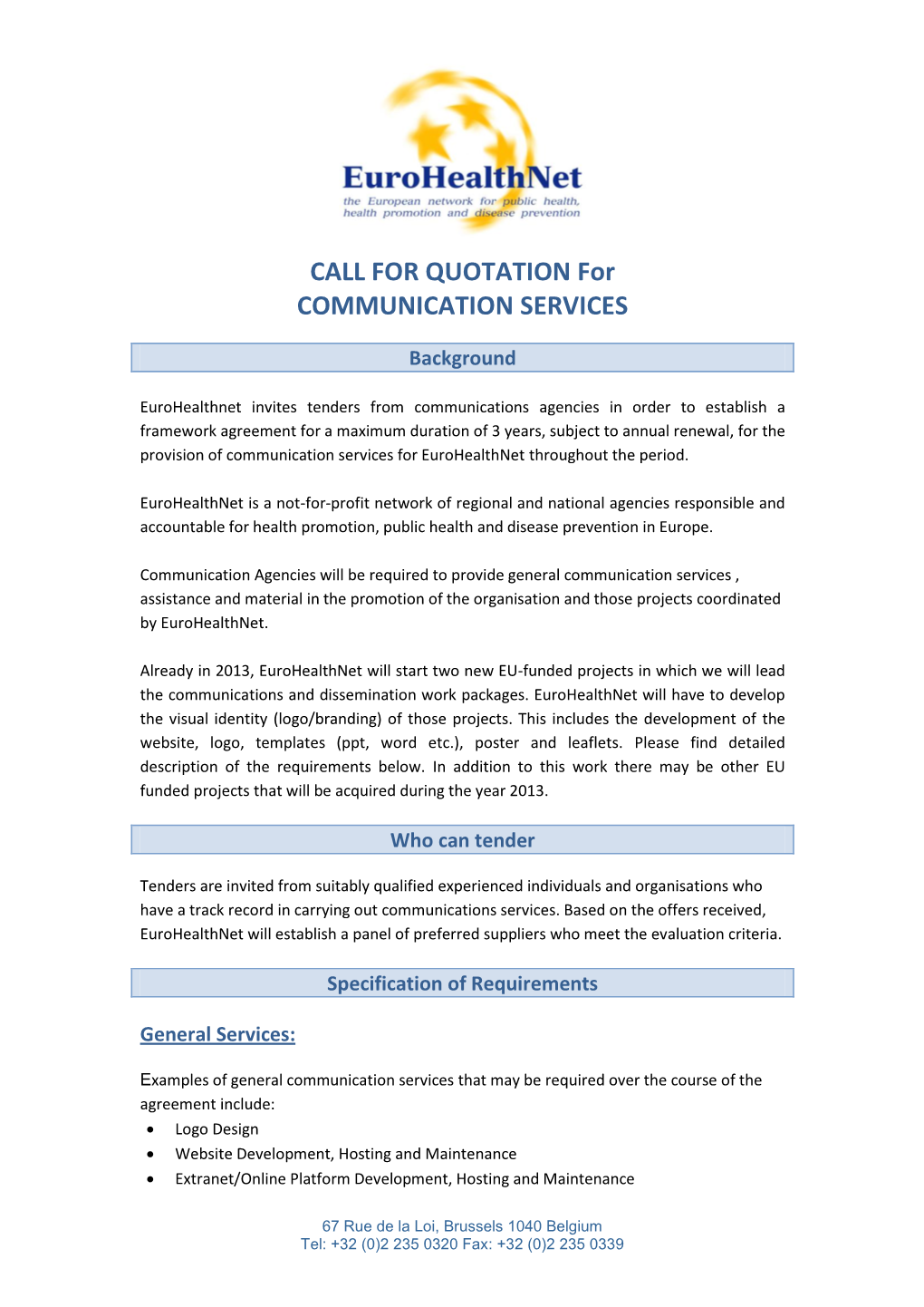 CALL for QUOTATION for COMMUNICATION SERVICES