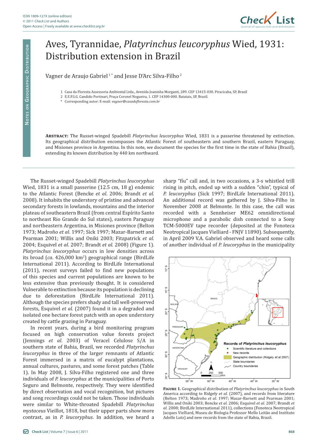 Aves, Tyrannidae, Platyrinchus Leucoryphus Wied, 1931: Distribution Extension in Brazil Istributio