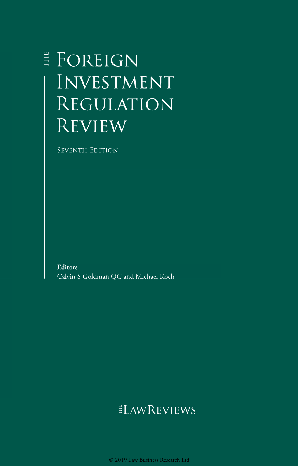 Foreign Investment Regulation Review Foreign Investment Regulation Review