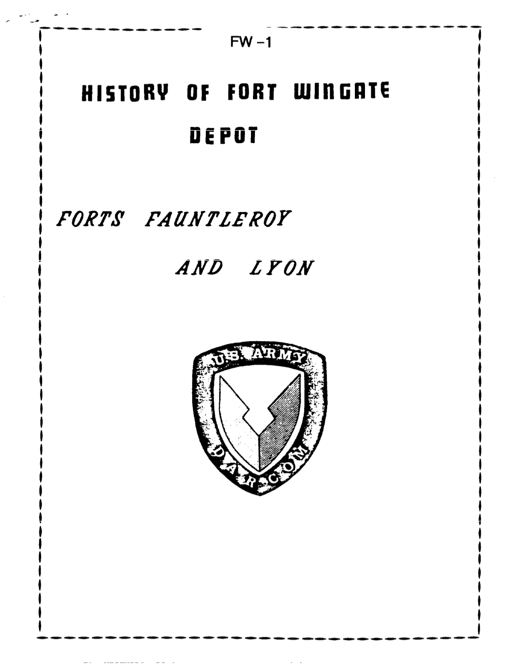 History of Fort Wingate Depot, Forts Fauntleroy and Lyon