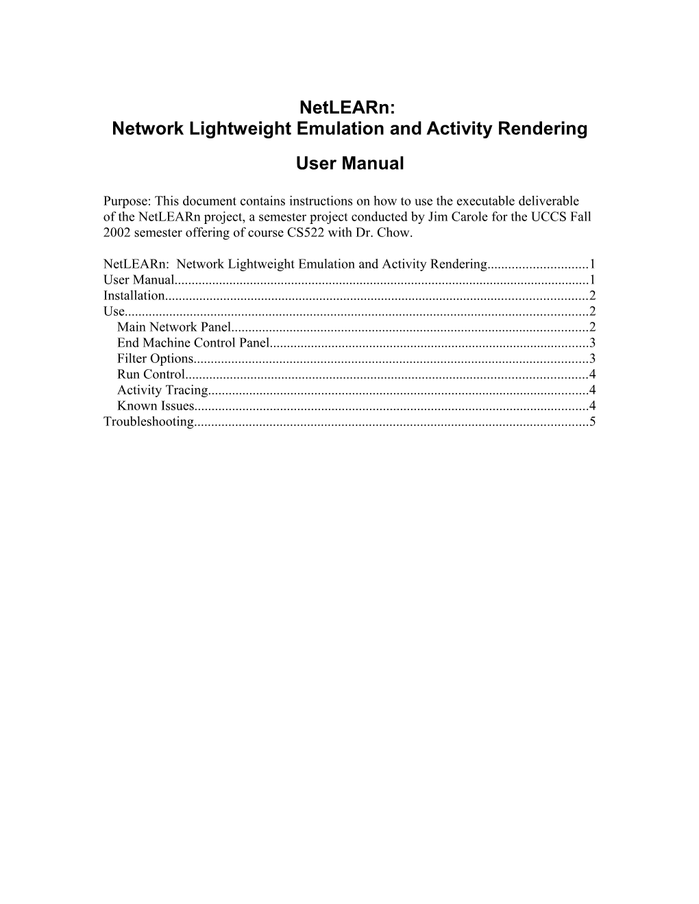 Netlearn: Network Lightweight Emulation and Activity Rendering 1