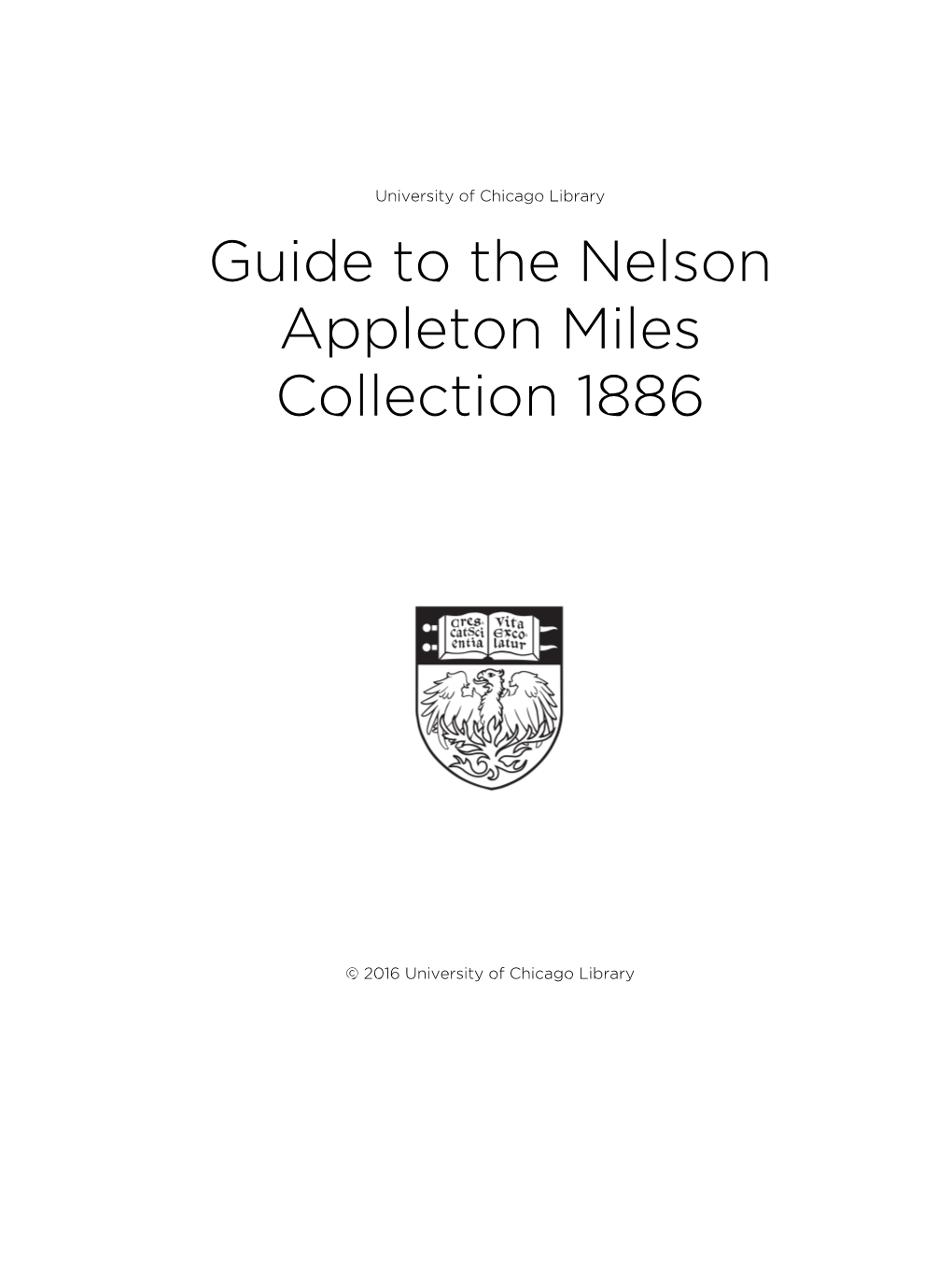 Guide to the Nelson Appleton Miles Collection 1886