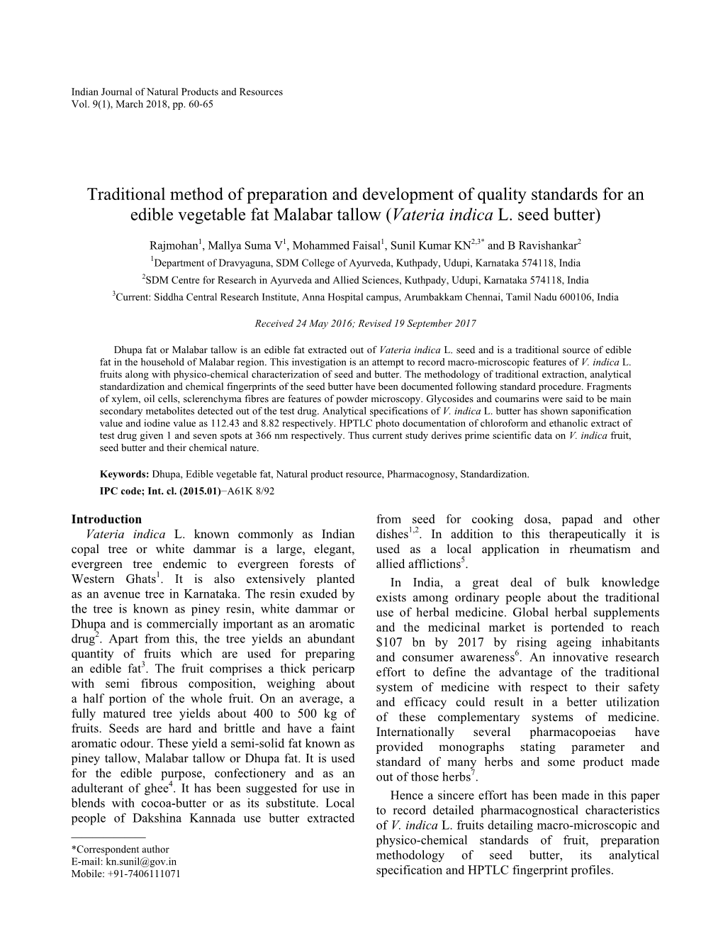 Traditional Method of Preparation and Development of Quality Standards for an Edible Vegetable Fat Malabar Tallow (Vateria Indica L