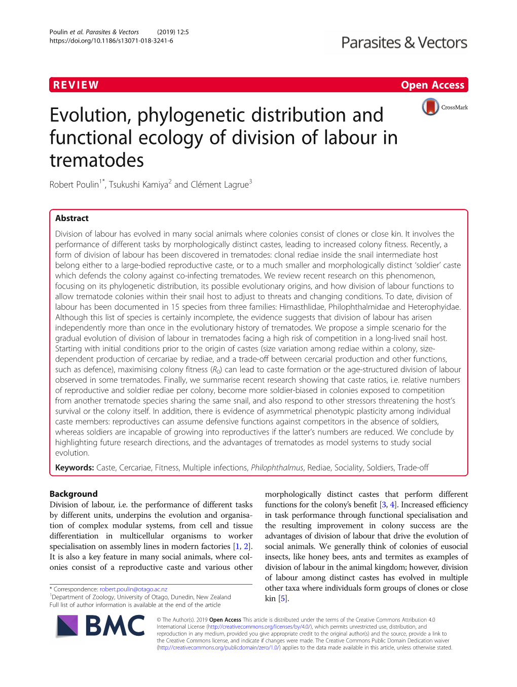 Evolution, Phylogenetic Distribution and Functional Ecology of Division of Labour in Trematodes Robert Poulin1*, Tsukushi Kamiya2 and Clément Lagrue3