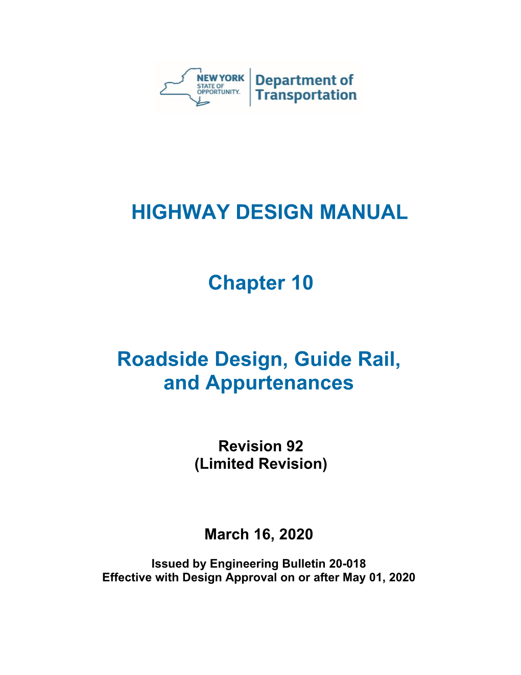 HIGHWAY DESIGN MANUAL Chapter 10 Roadside Design, Guide Rail