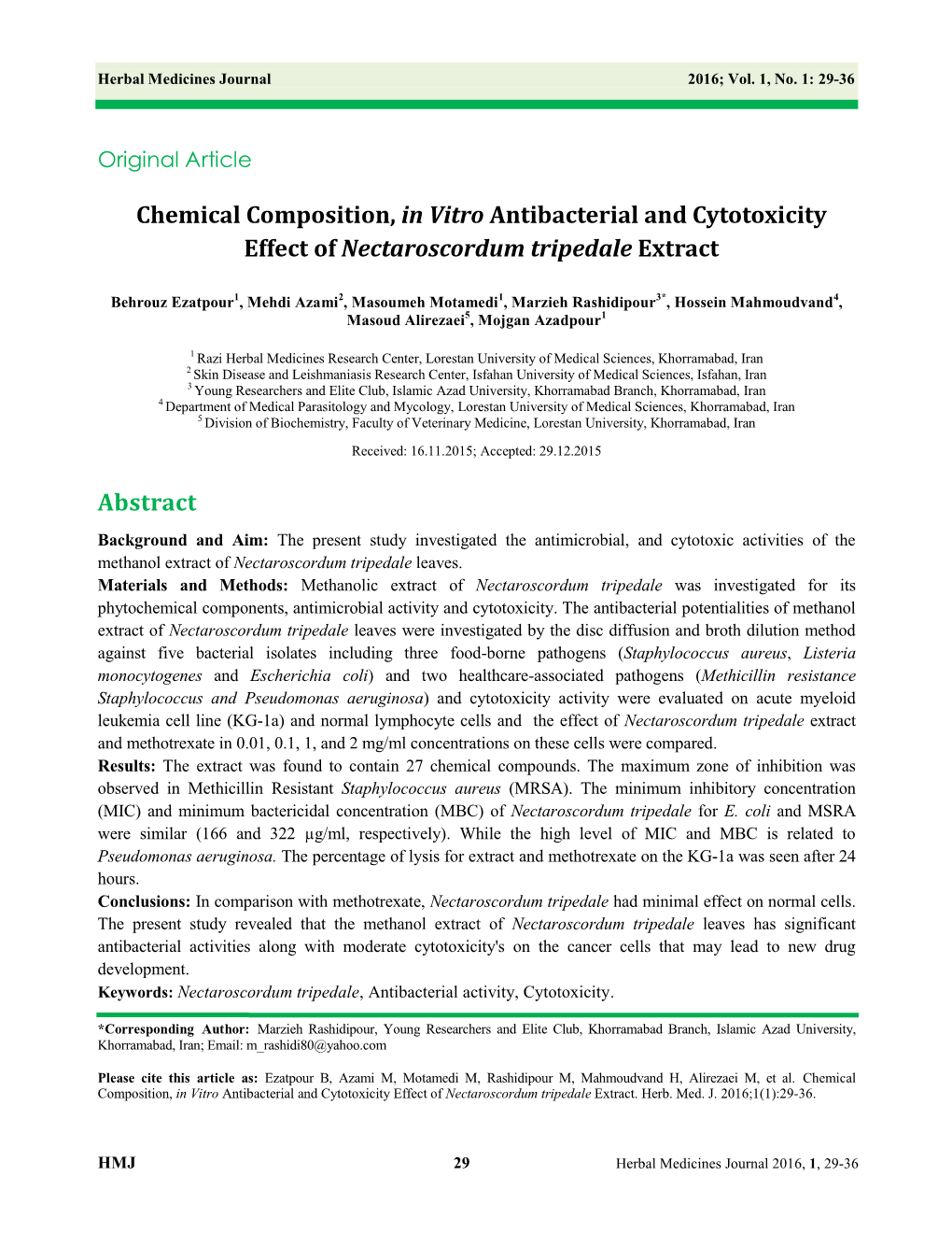 Chemical Composition, in Vitro Antibacterial and Cytotoxicity Effect of Nectaroscordum Tripedale Extract Abstract