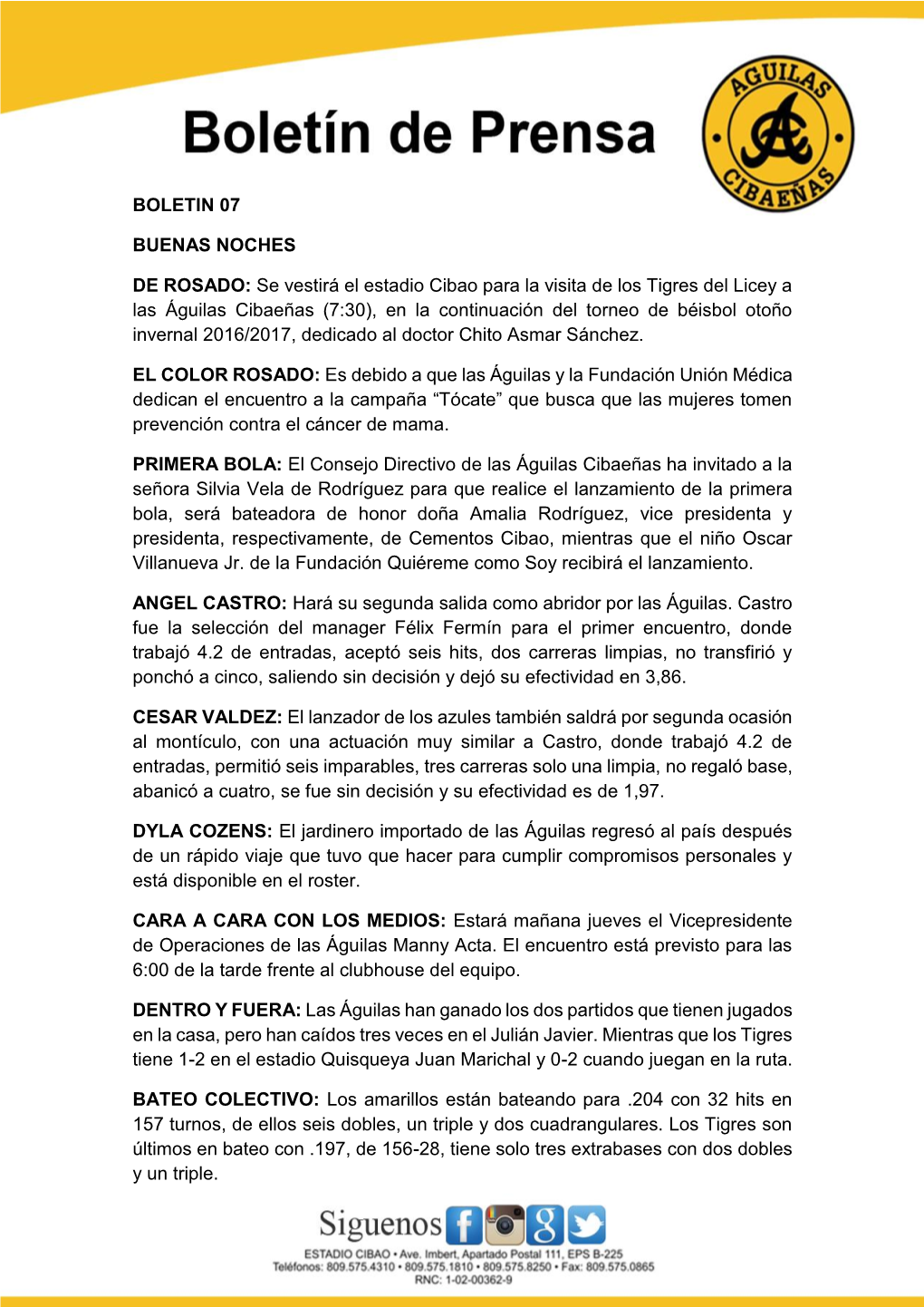 BOLETIN 07 BUENAS NOCHES DE ROSADO: Se Vestirá El Estadio Cibao Para La Visita De Los Tigres Del Licey a Las Águilas Cibaeñas