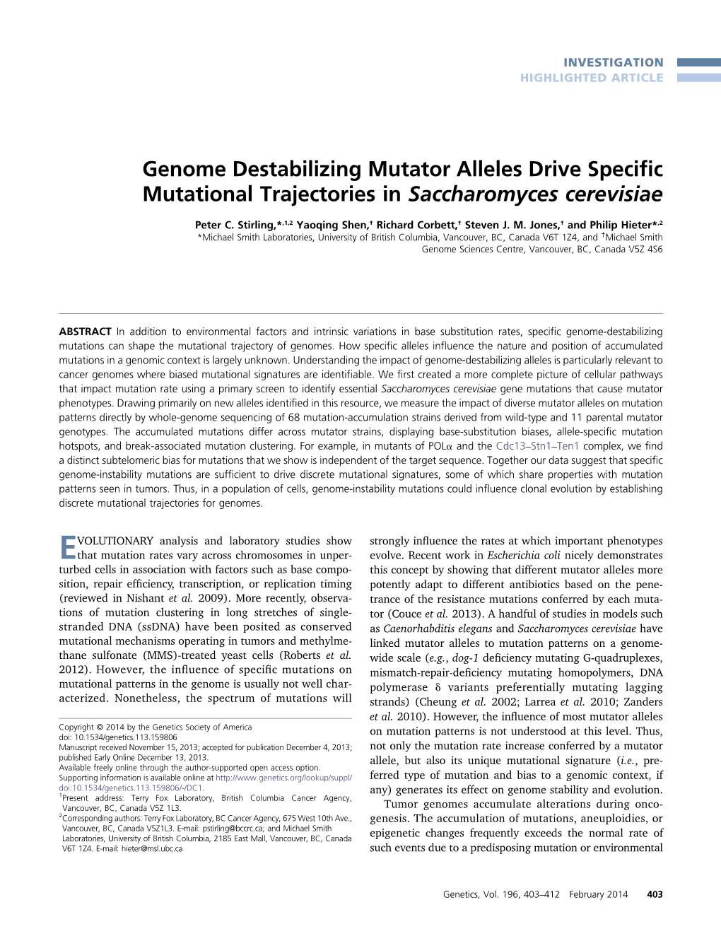 Genome Destabilizing Mutator Alleles Drive Specific Mutational