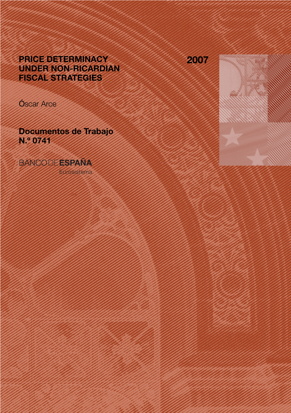 Price Determinacy Under Non-Ricardian Fiscal Strategies Price Determinacy Under Non-Ricardian Fiscal Strategies