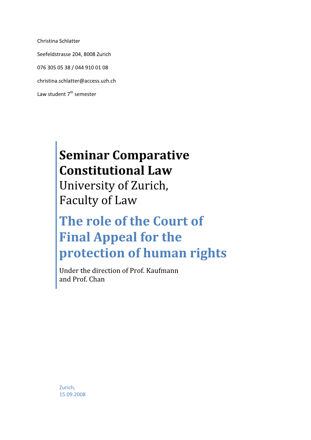 The Role of the Court of Final Appeal for the Protection of Human Rights Under the Direction of Prof