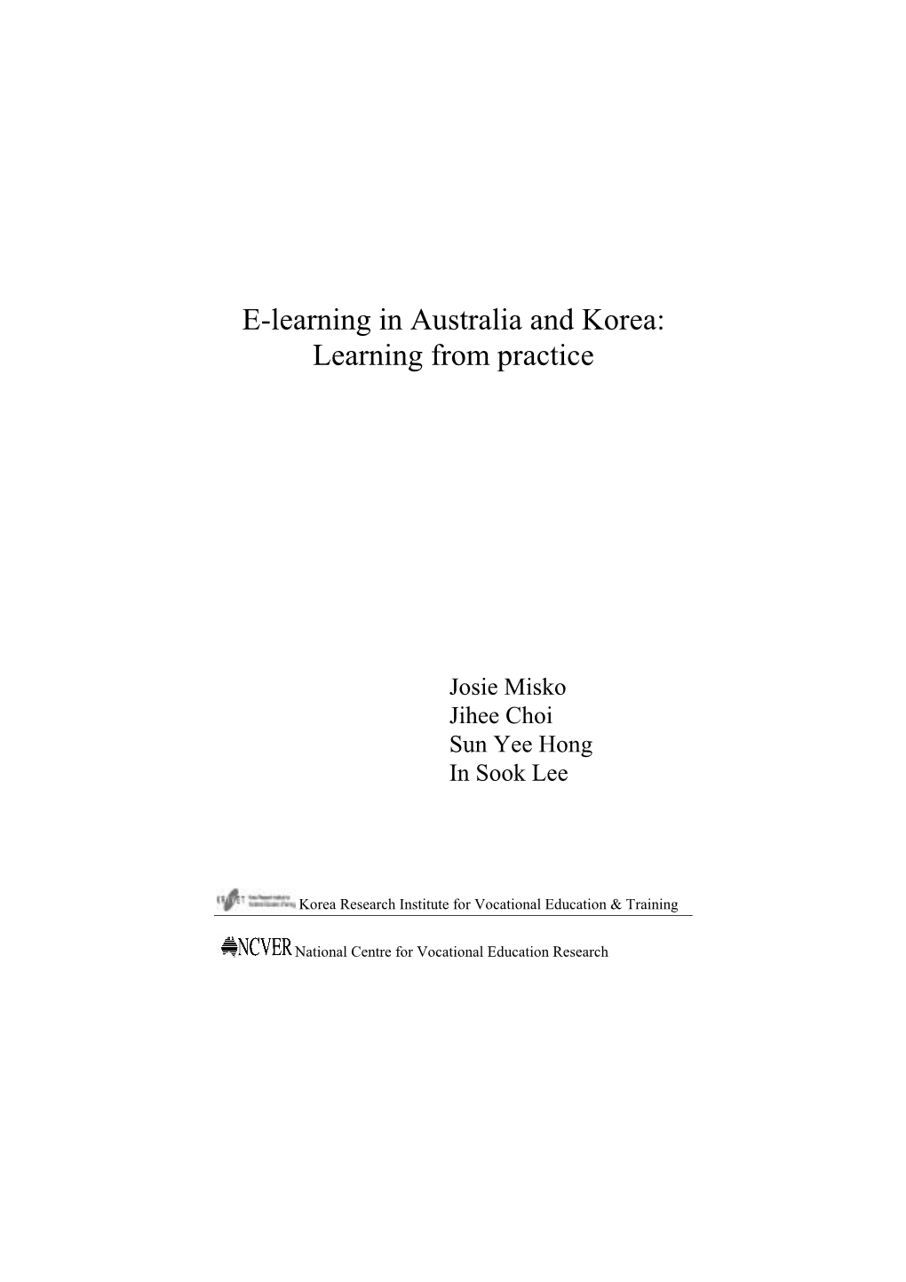 E-Learning in Australia and Korea: Learning from Practice