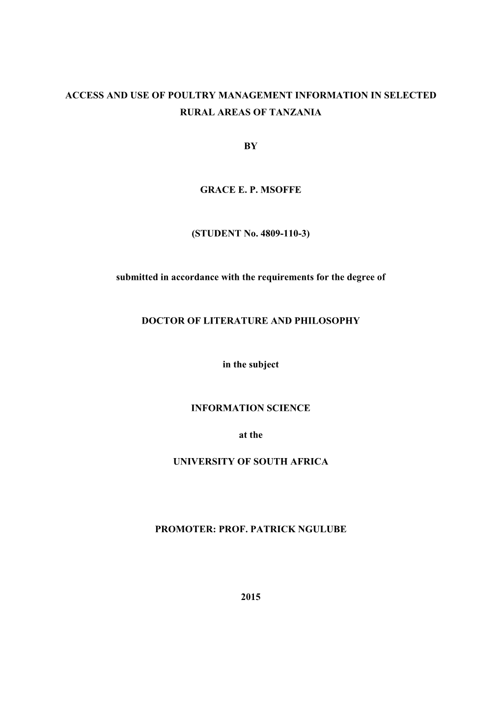 ACCESS and USE of POULTRY MANAGEMENT INFORMATION in SELECTED RURAL AREAS of TANZANIA by GRACE E. P. MSOFFE (STUDENT No. 4809-110