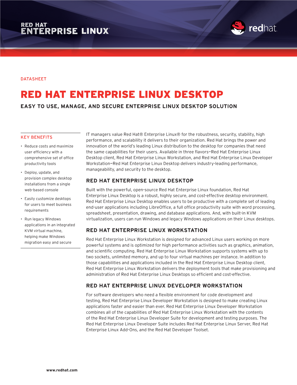 Red Hat Enterprise Linux Desktop Easy to Use, Manage, and Secure Enterprise Linux Desktop Solution