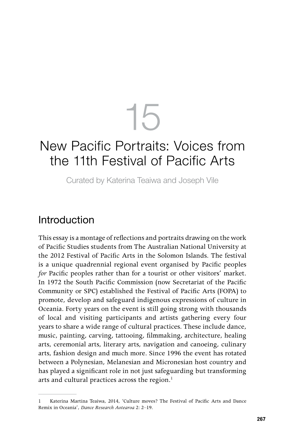 Voices from the 11Th Festival of Pacific Arts Curated by Katerina Teaiwa and Joseph Vile