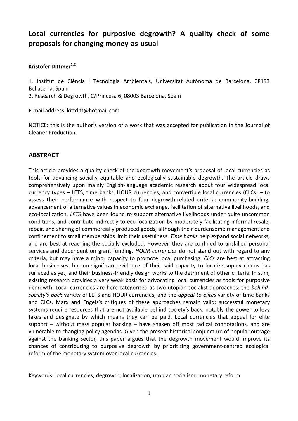 Local Currencies for Purposive Degrowth? a Quality Check of Some Proposals for Changing Money-As-Usual