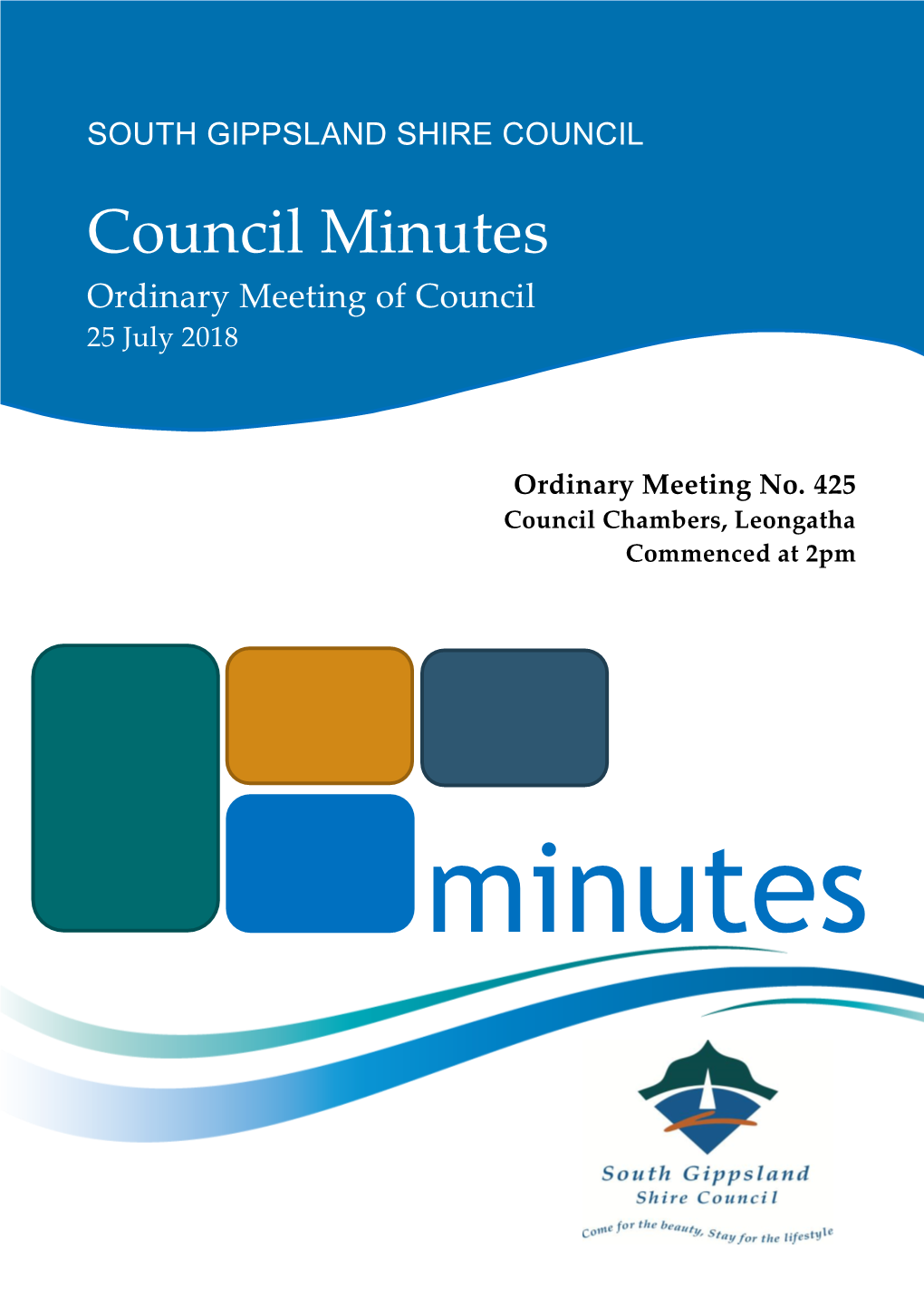 Council Minutes Ordinary Meeting of Council 25 July 2018