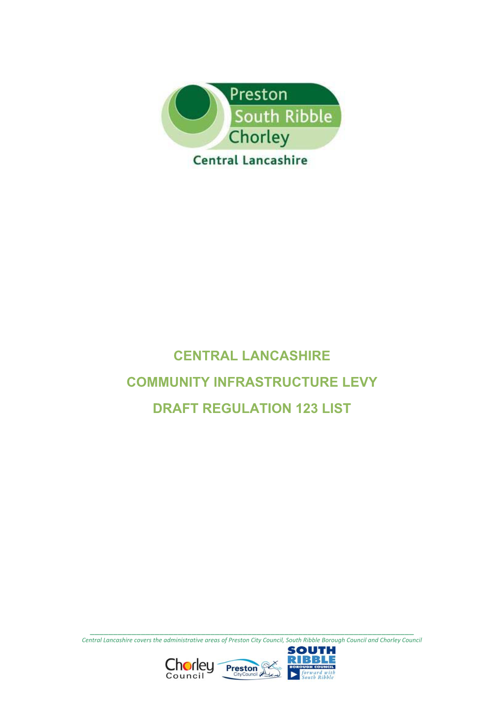 Central Lancashire Community Infrastructure Levy Draft Regulation 123 List