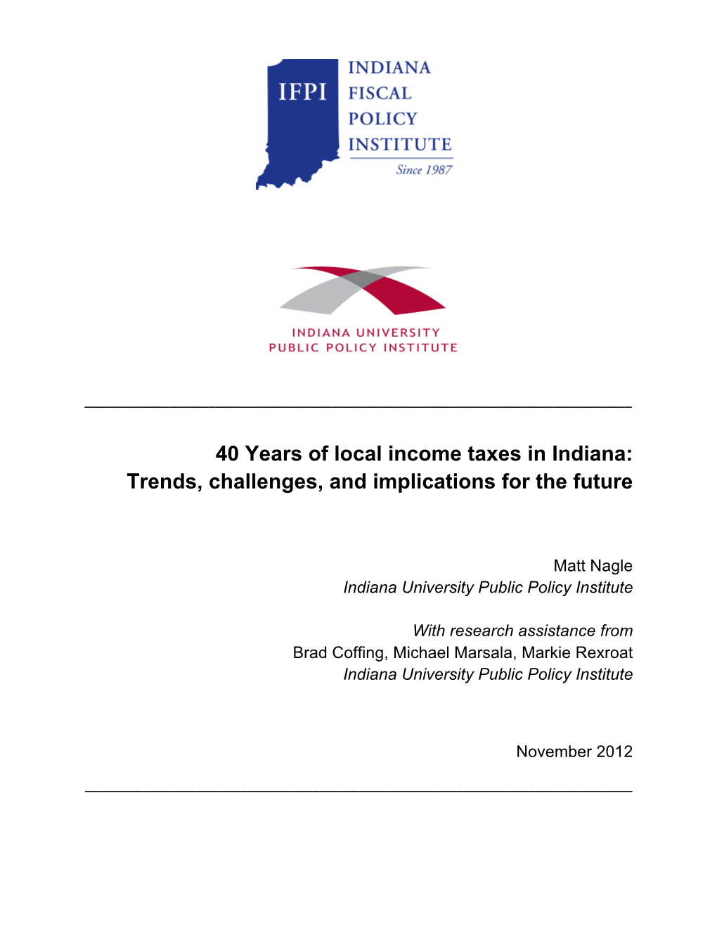 40 Years of Local Income Taxes in Indiana: Trends, Challenges, and Implications for the Future